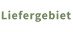 Liefergebiet