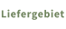 Liefergebiet